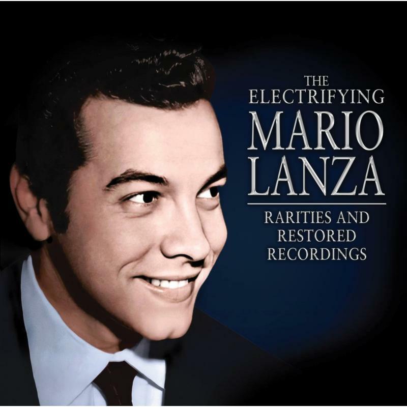 Picture of Mario Lanza - The Electrifying Mario Lanza - Rarities and Restored Recordings