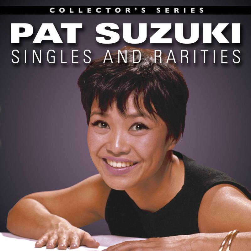Picture of Pat Suzuki - Singles and Rarities 1958-1967