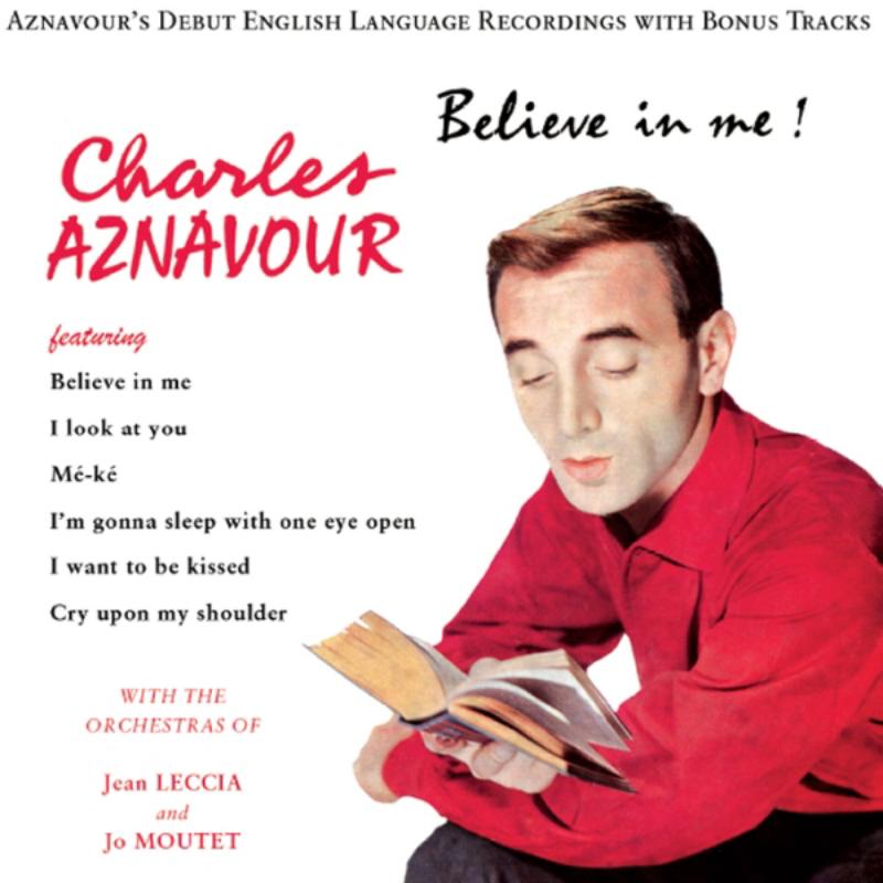Picture of Charles Aznavour - Believe in Me!