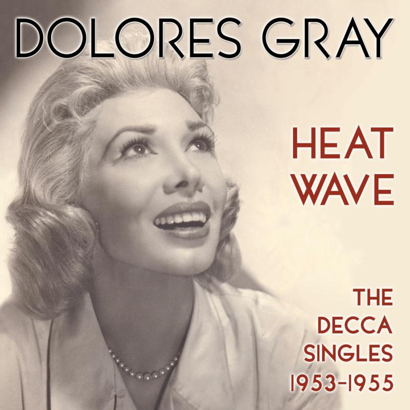 Picture of Dolores Gray - Heat Wave - The Decca Singles 1953-1955