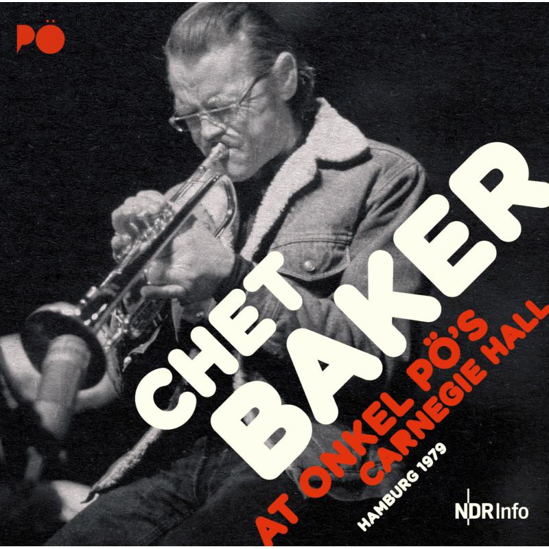 Picture of Chet Baker Quartet - At Onkel Po's Carnegie Hall Hamburg 1979