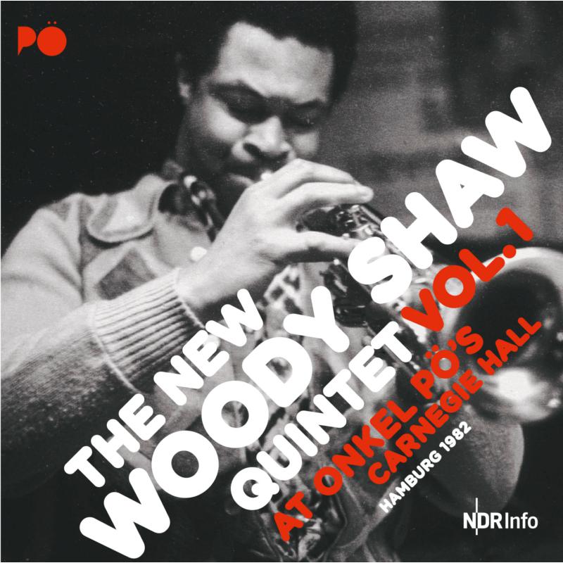 Picture of The New Woody Shaw Quintet - At Onkel Po's Carnegie Hall Hamburg 1982