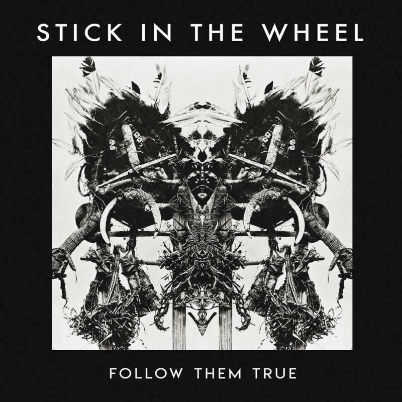 Picture of Stick In The Wheel - Follow Them True