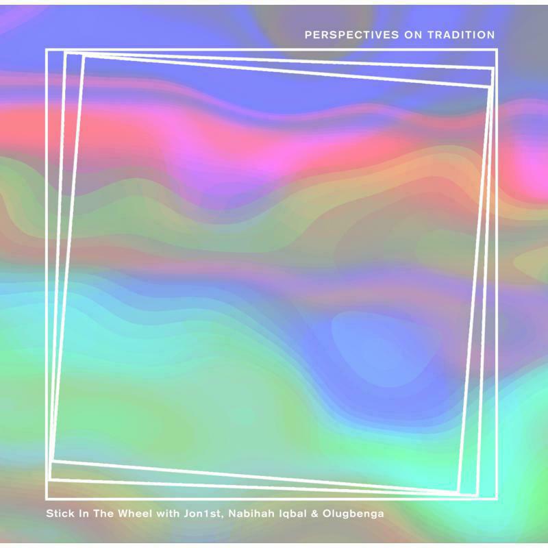 Picture of Stick In The Wheel - Presents Perspectives On Tradition