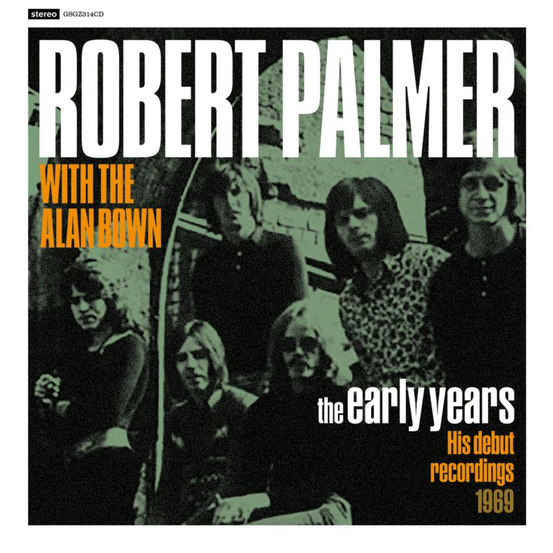 Picture of Robert Palmer And The Alan Bow - The Early Years: His Debut Rec