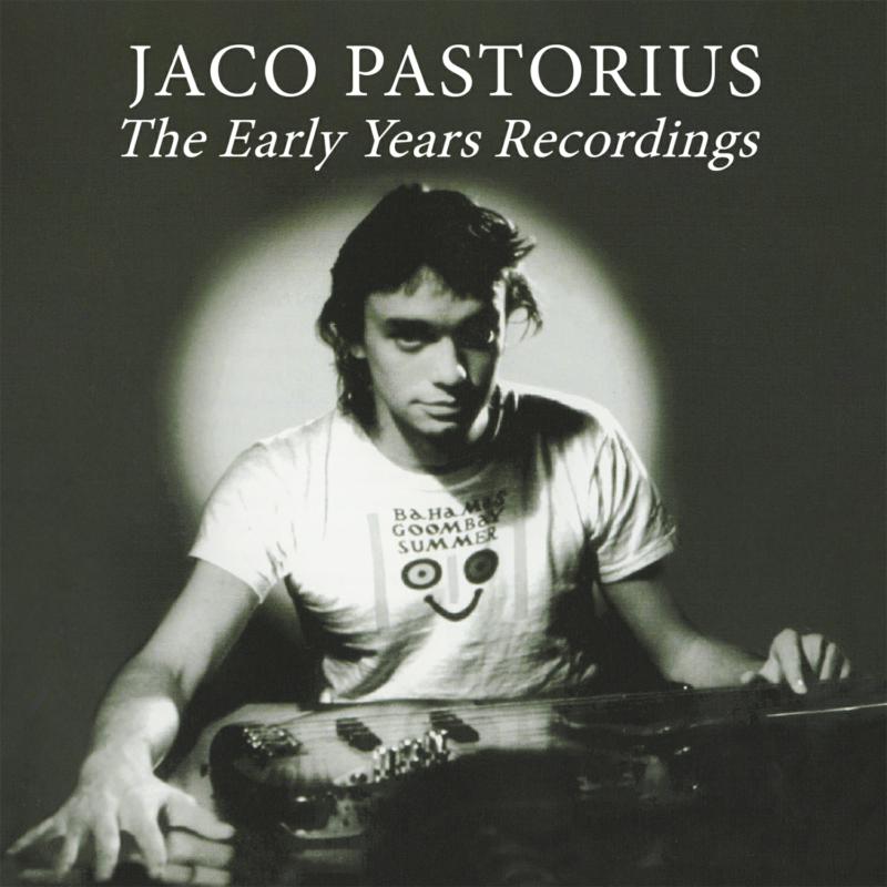 Picture of Jaco Pastorius - The Early Years Recordings