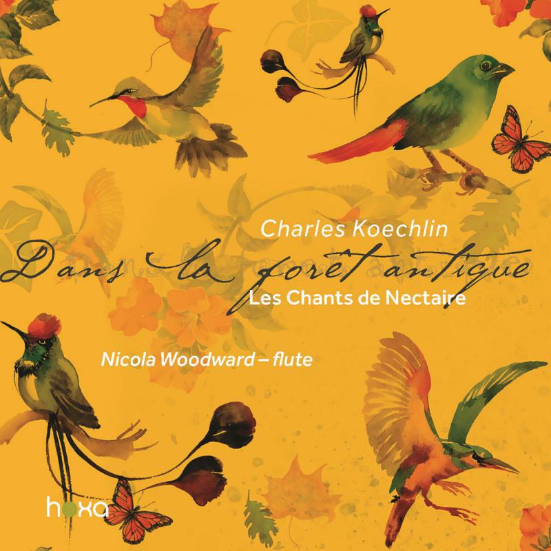 Picture of Nicola Woodward - Charles Koechlin: Les Chants de Nectaire, Op. 199 - Second Series
