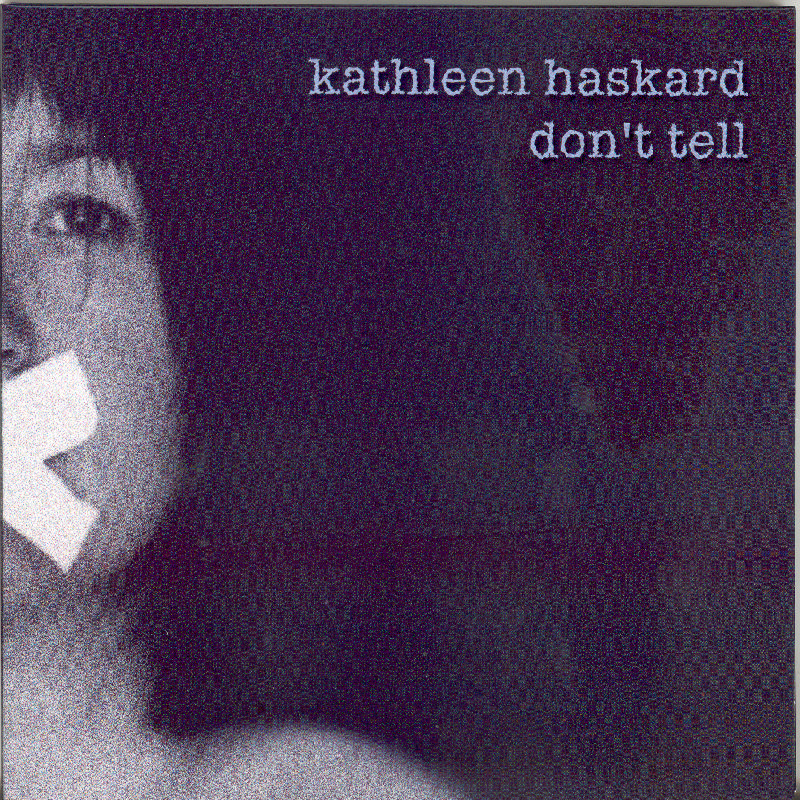 Picture of Kathleen Haskard - Don't Tell