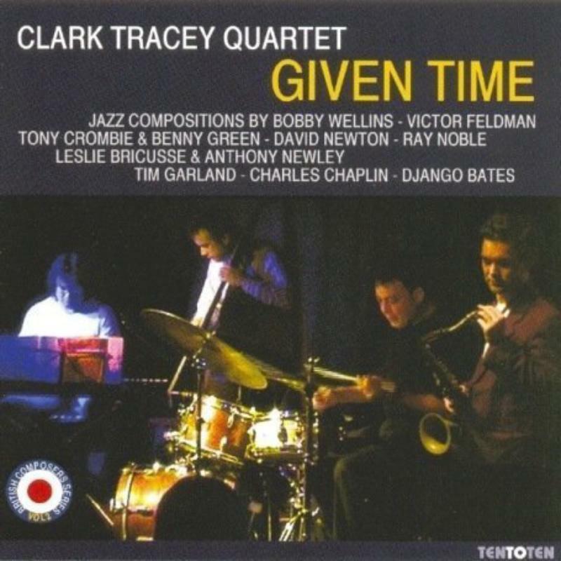 Picture of Clark Tracey Quartet - Given Time