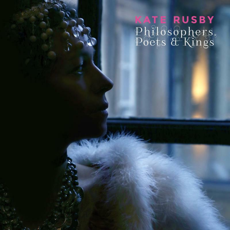 Picture of Kate Rusby - Philosophers, Poets & Kings