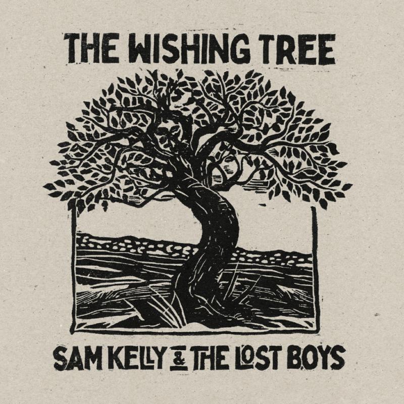 Picture of Sam Kelly & The Lost Boys - The Wishing Tree