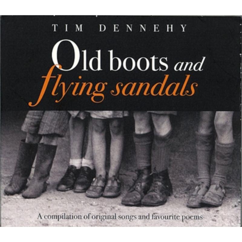 Picture of Tim Dennehy - Old Boots And Flying Sandals