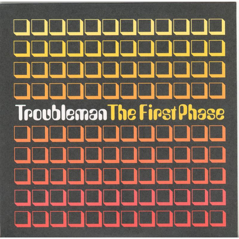 Picture of Troubleman - The First Phase