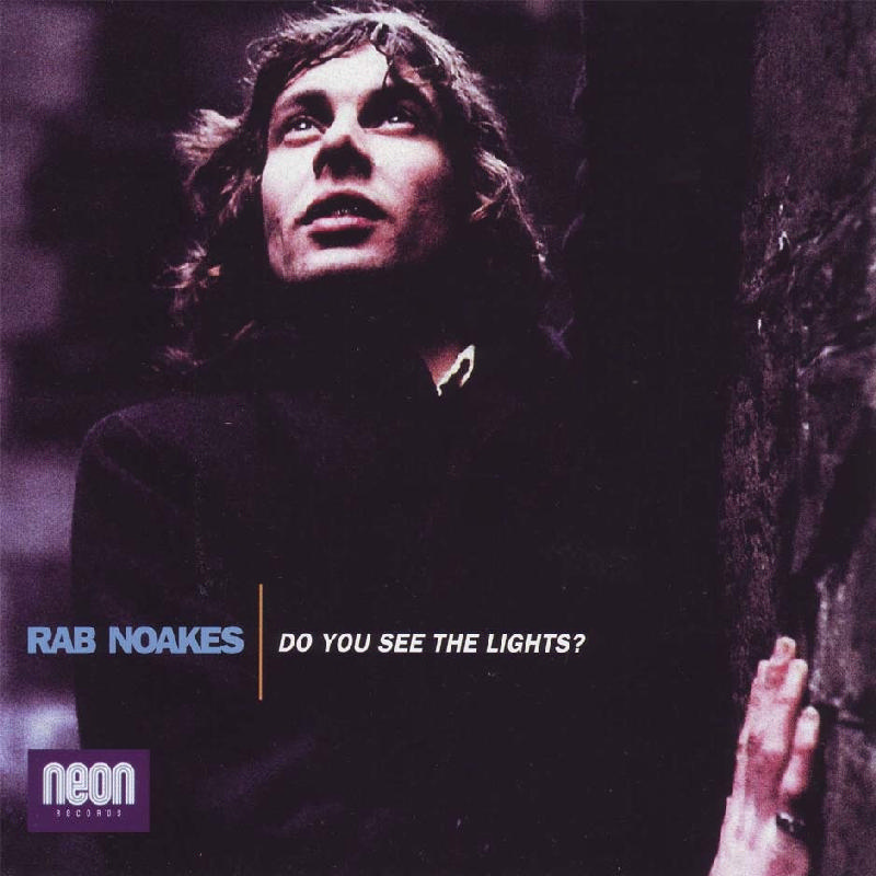 Picture of Rab Noakes - Do You See The Lights?