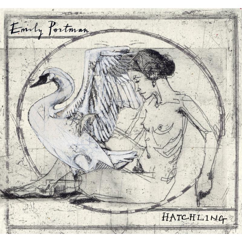 Picture of Emily Portman - Hatchling