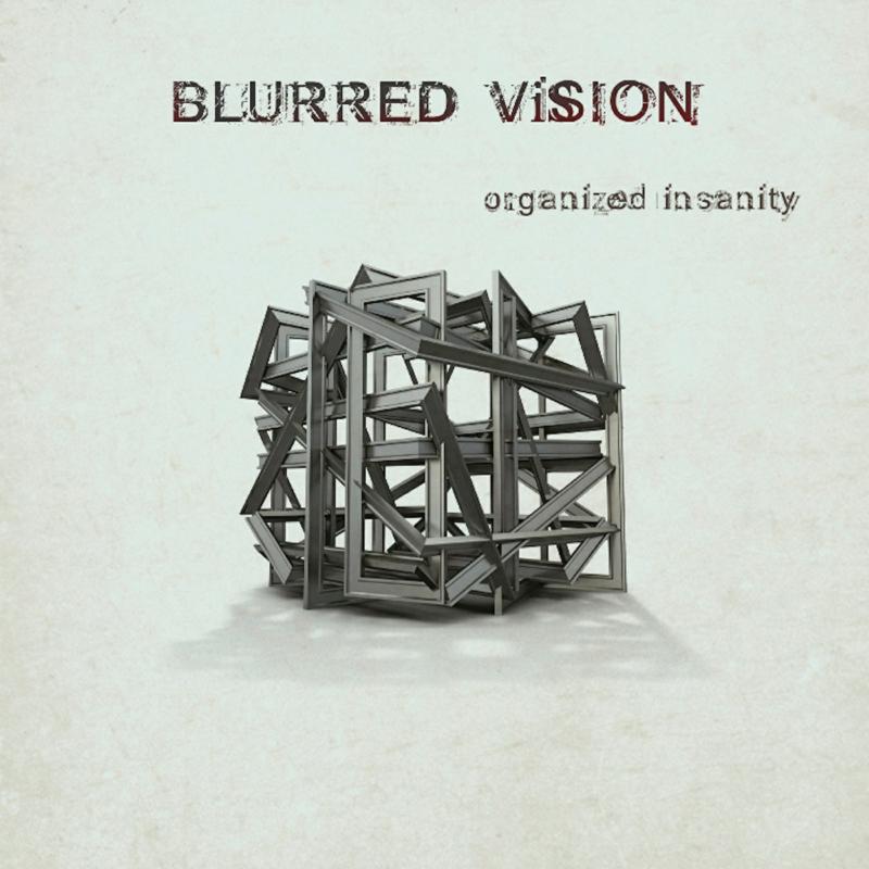 Picture of Blurred Vision - Organized Insanity