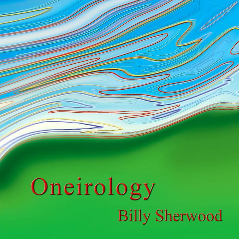 Picture of Billy Sherwood - Oneirology