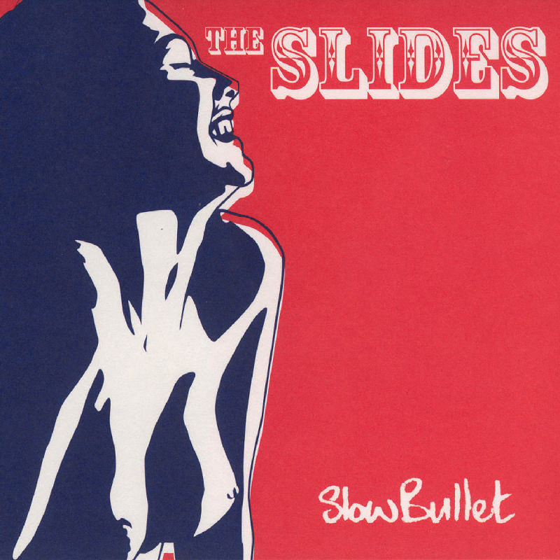Picture of The Slides - Slow Bullet