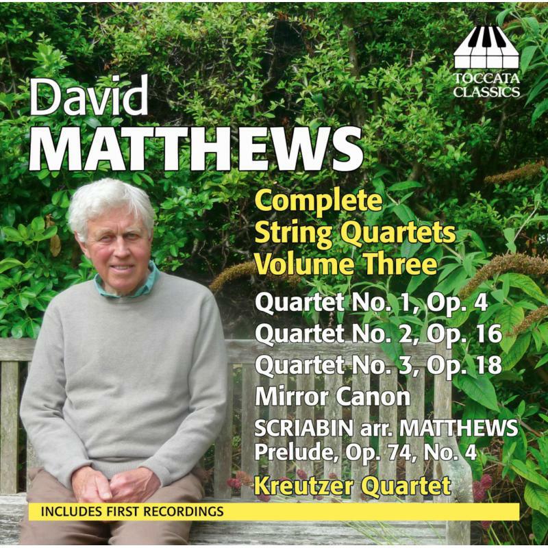 Picture of Kreutzer Quartet - Matthews: Complete String Quartets Vol.3