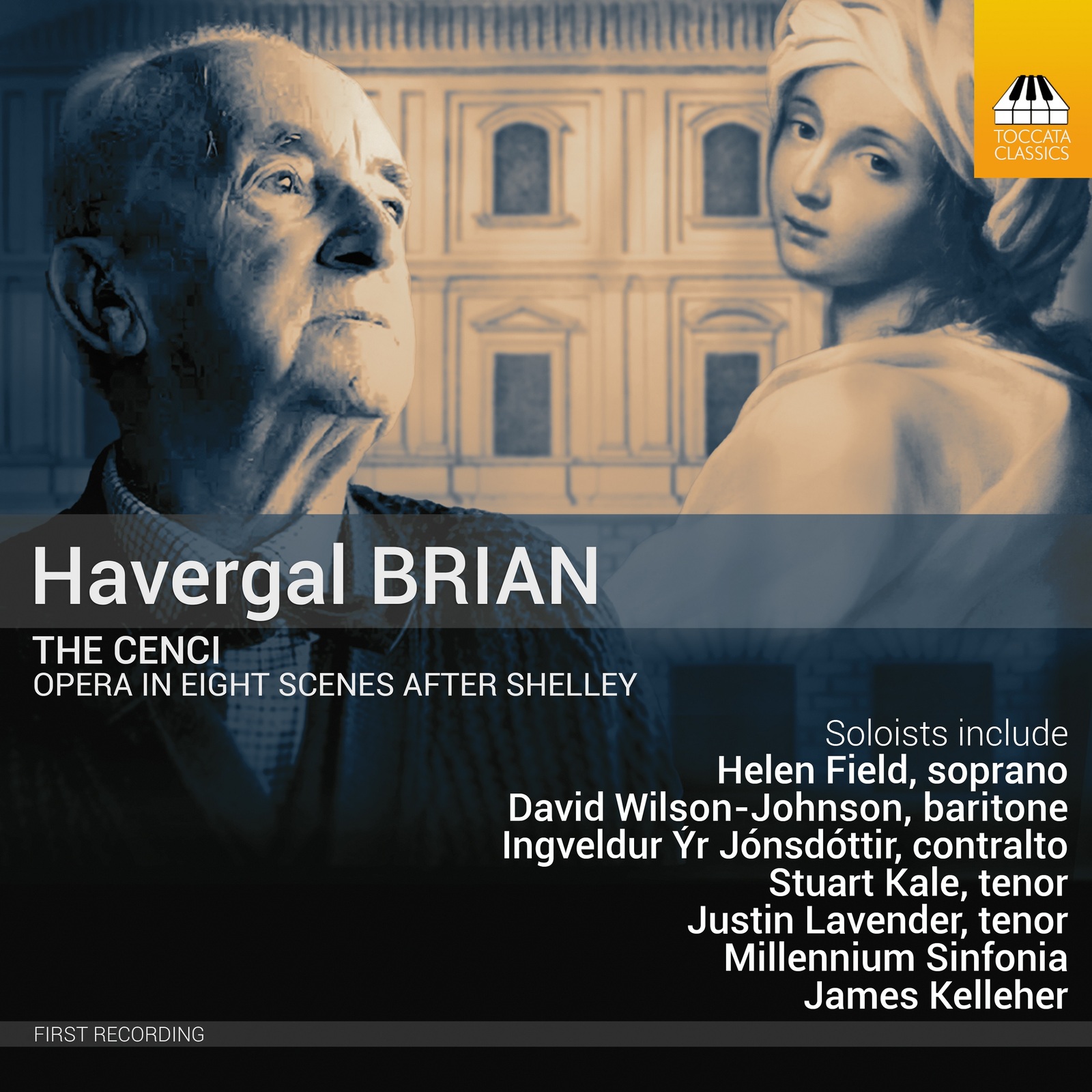 Picture of Helen Field; David Wilson-Johnson; Ingveldur Yr Jonsdottir; Stuart Kale; Justin Lavender; Jeffrey Carl; Nicholas Buxton; Devon Harrison; Serena Kay; Millennium Sinfonia; James Kelleher - Havergal Brian: The Cenci