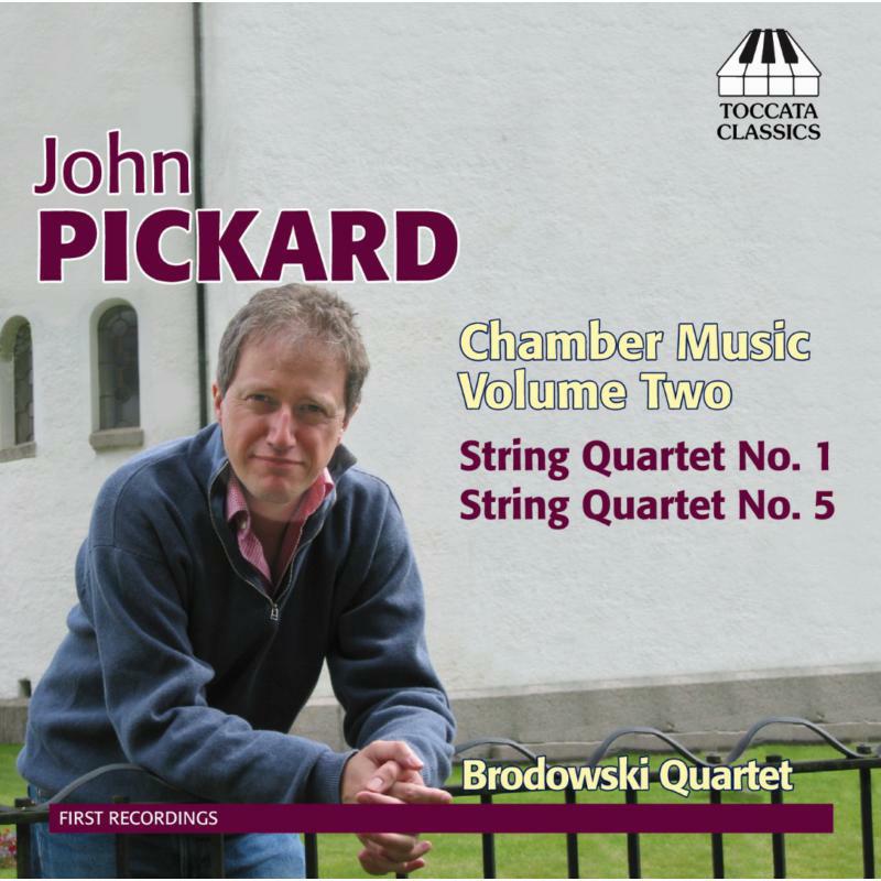 Picture of Brodowski Quartet - Pickard: Chamber Music Vol 2