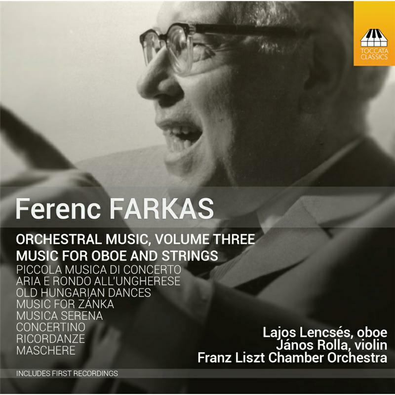 Picture of Liszt Chamber Orchestra - Farkas:Orchestral Music Vol. 3