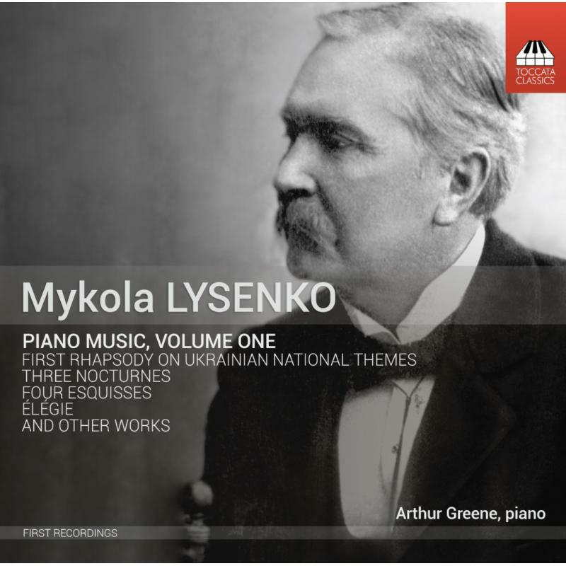 Picture of Arthur Greene - Lysenko:Piano Music Vol 1