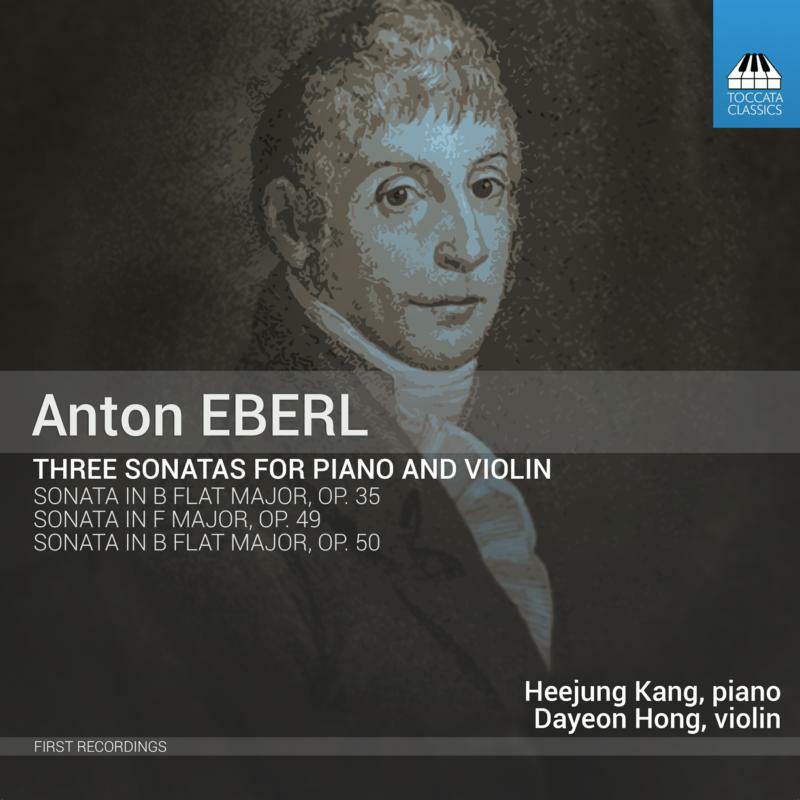Picture of Kang/Hong - Anton Eberl: Three Sonatas for Piano and Violin