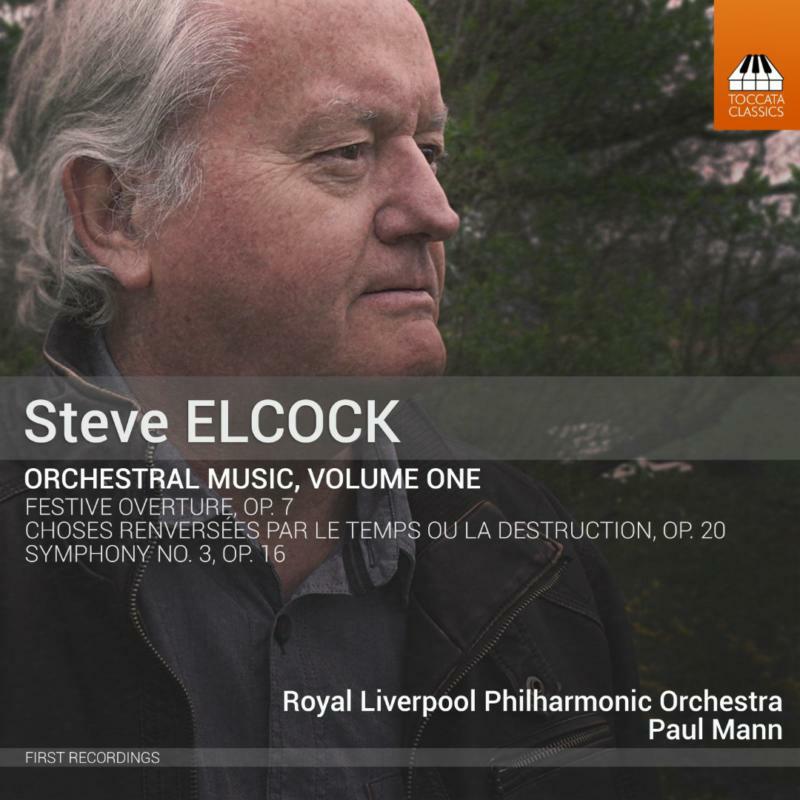 Picture of Royal Liverpool Phil Orch - Steve Elcock: Orchestral Music, Volume One