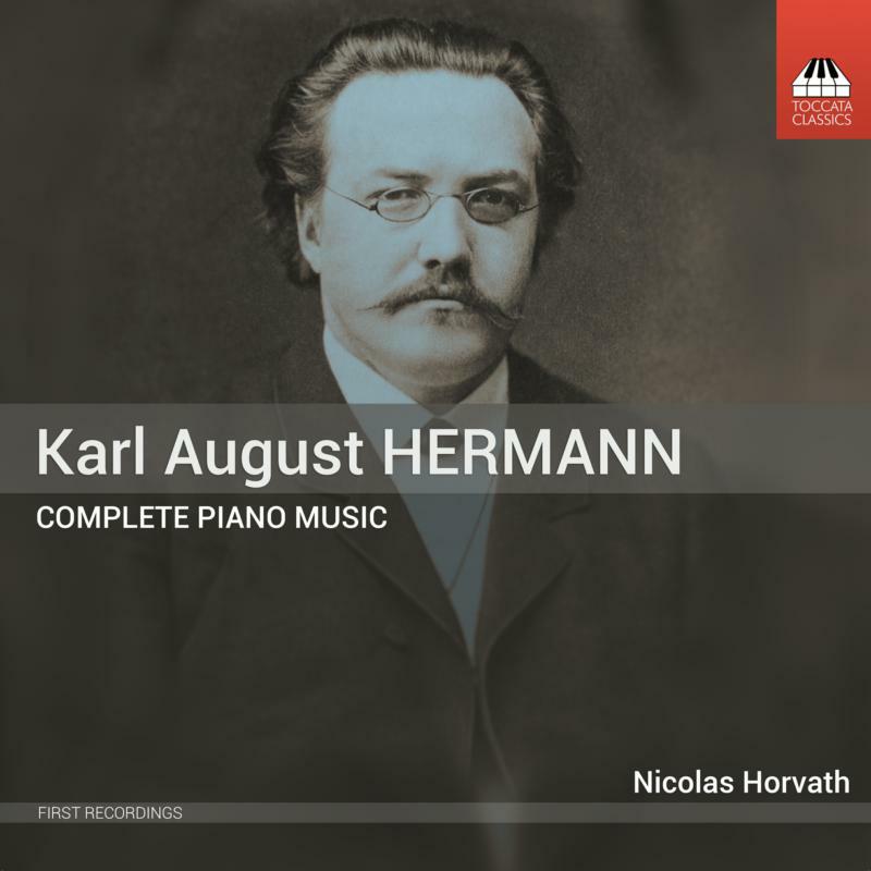 Picture of Nicolas Horvath - Karl August Hermann: Complete Piano Music