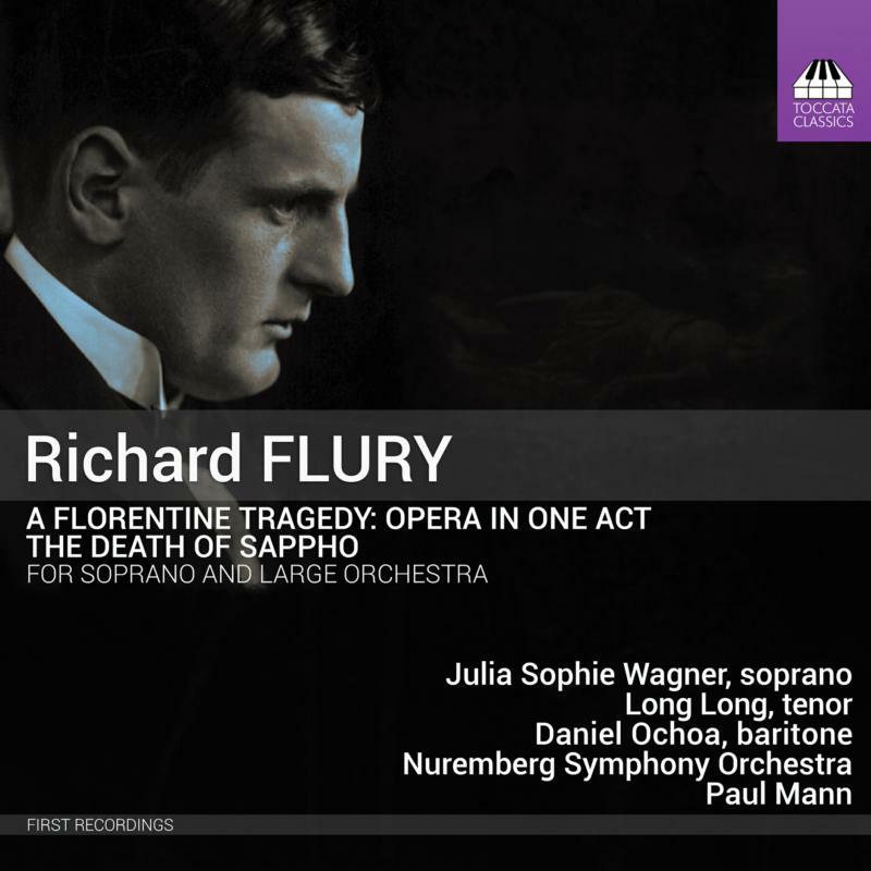 Picture of Various - Richard Flury: A Florentine Tragedy: Opera in One Act, The Death of Sappho