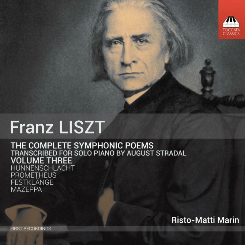 Picture of Risto-Matti Marin - Franz Liszt: The Complete Symphonic Poems transcribed for Solo Piano by August Stradal