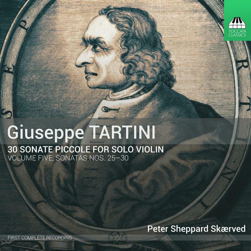 Picture of Peter Sheppard Skaerved - Giuseppe Tartini: 30 Sonate piccole, Volume Five: Sonatas Nos. 25�30