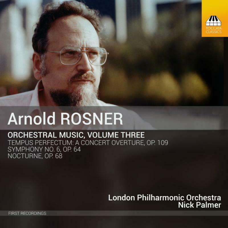 Picture of Lpo/Palmer - Arnold Rosner: Orchestral Music, Volume Three