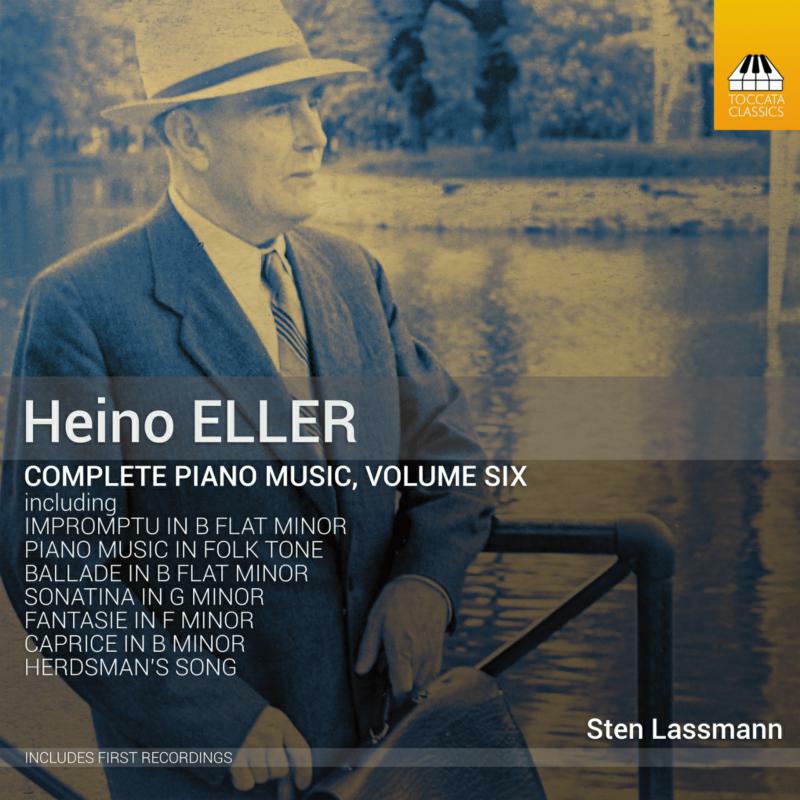Picture of Sten Lassmann - Heino Eller: Complete Piano Music, Volume Six