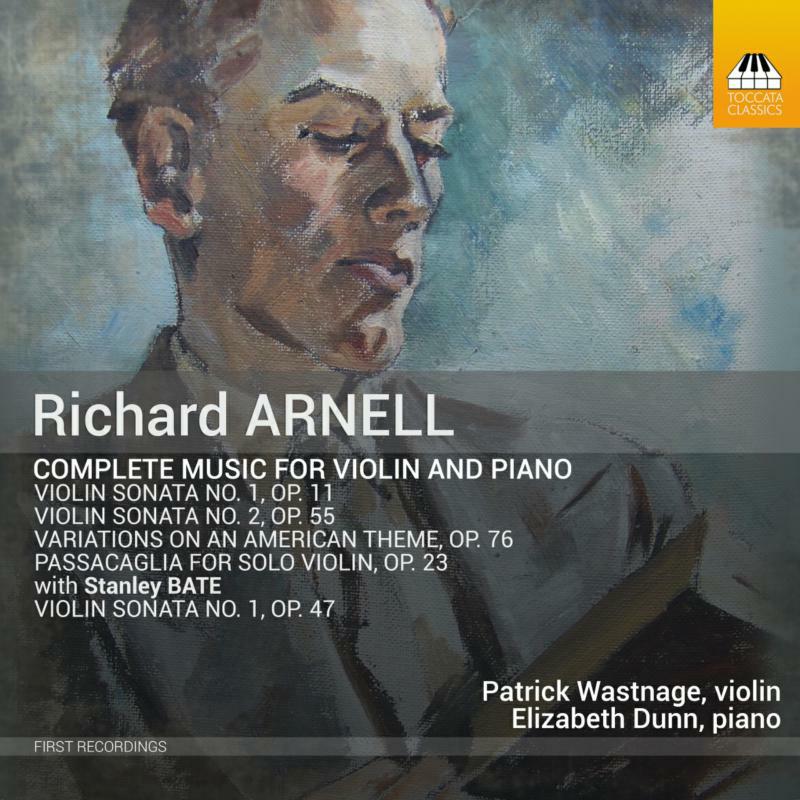 Picture of Wastnage/Dunn - Richard Arnell: Complete Music for Violin and Piano