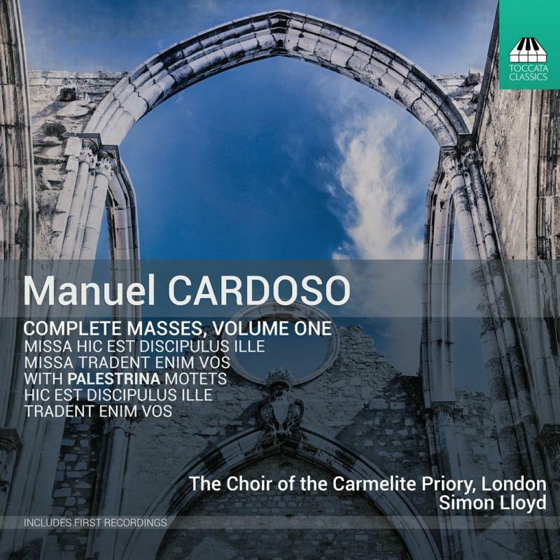 Picture of Choir Of Carmelite Priory - Manuel Cardoso: Complete Masses, Vol. 1, Giovanni Pierluigi da Palestrina, Motets