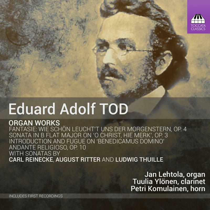 Picture of Various - Eduard Adolf Tod: Organ Works