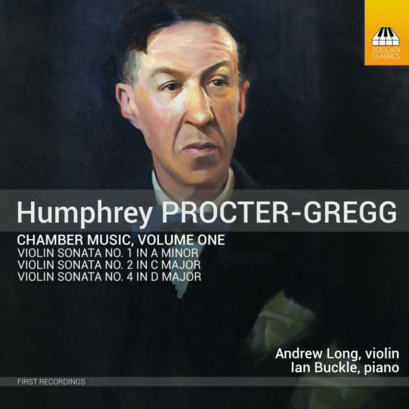 Picture of Long/Buckle - Humphrey Procter-Gregg: Chamber Music, Volume One