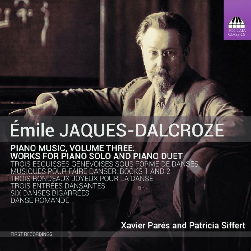 Picture of Various - ?mile Jaques-Dalcroze: Piano Music, Volume 3