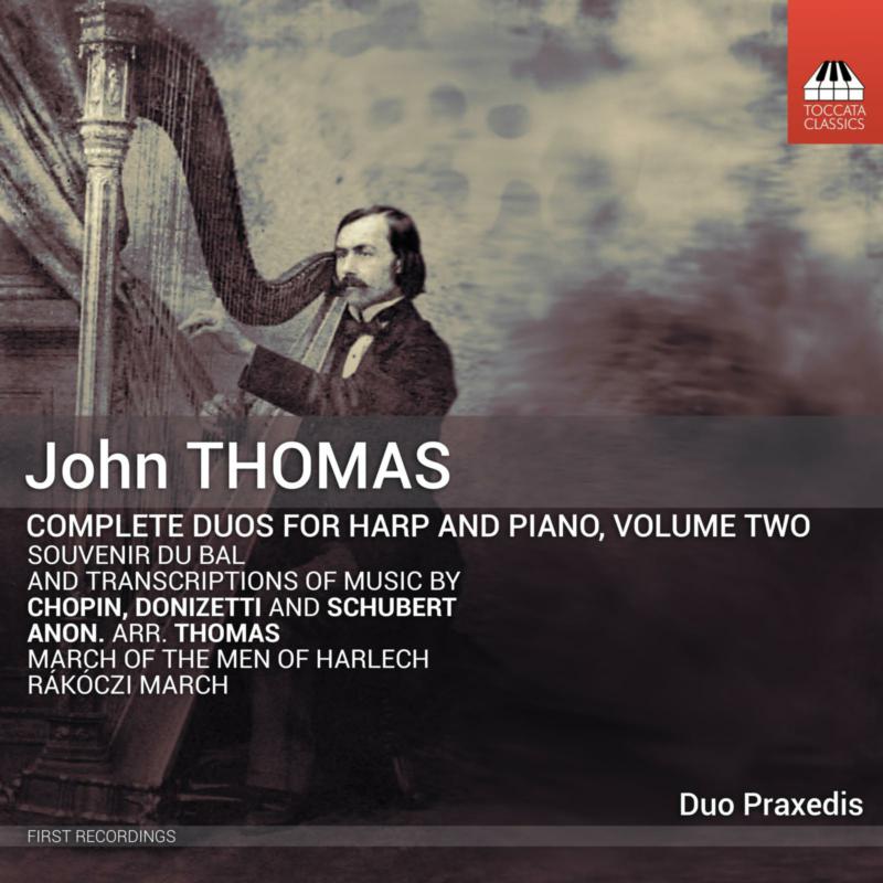 Picture of Duo Praxedis - John Thomas: Complete Duos for Harp and Piano, Vol. 2
