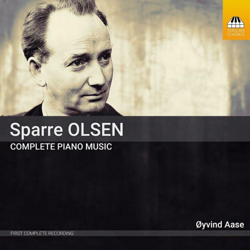 Picture of Aase - Carl Gustav Sparre Olsen: Complete Piano Music