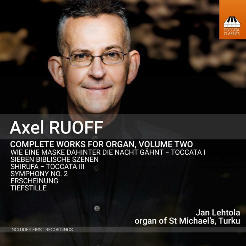 Picture of Lehtola - Axel Ruoff: Complete Works for Organ, Vol.2