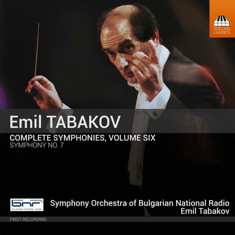 Picture of Bulgarian So/Tabakov - Emil Tabakov: Complete Symphonies, Vol. 6