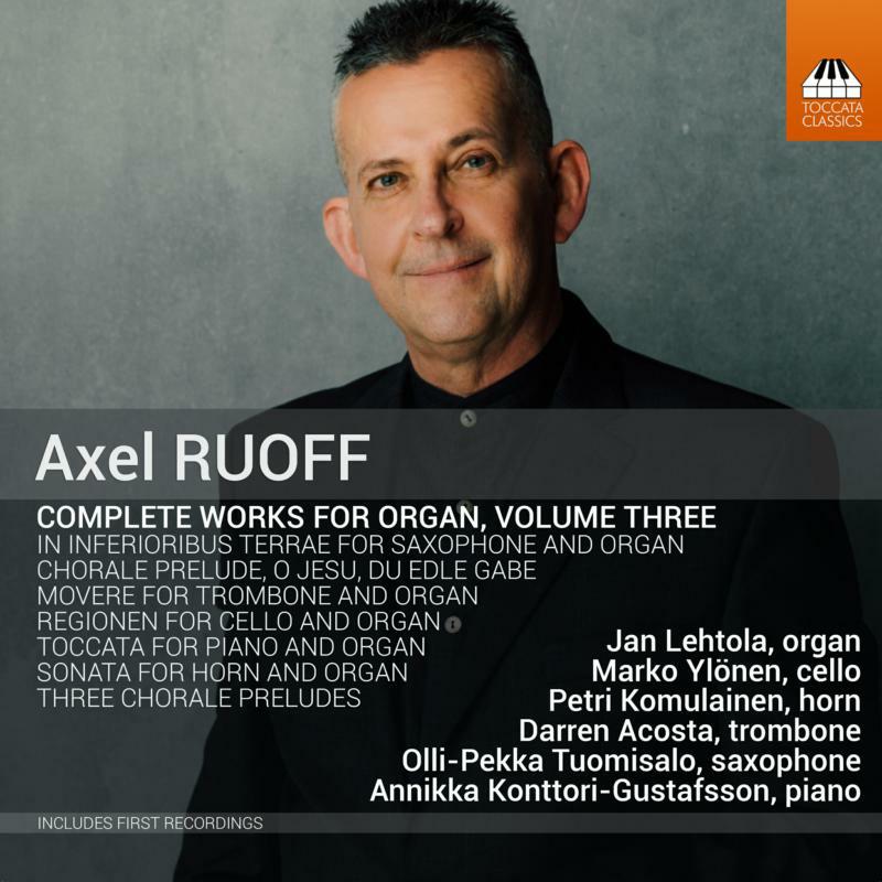 Picture of Various - Axel Ruoff: Complete Works for Organ, Volume Three
