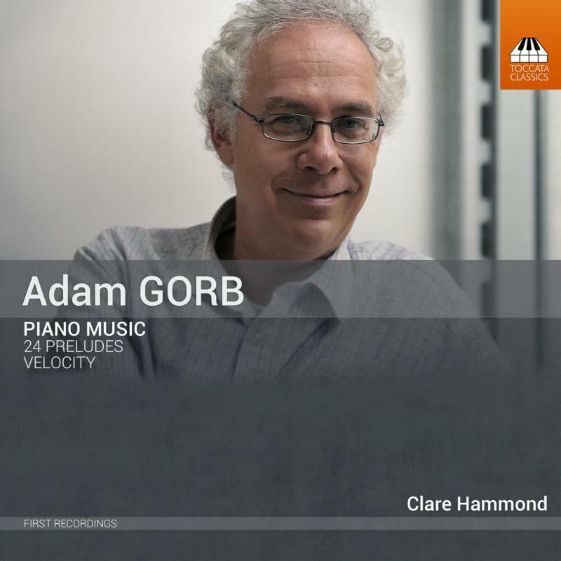 Picture of Clare Hammond - Adam Gorb: Piano Music