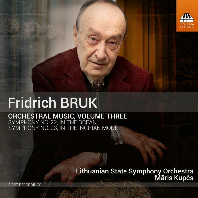 Picture of Lithuanian State So/Kupcs - Fridrich Bruk: Orchestral Music, Vol. 3