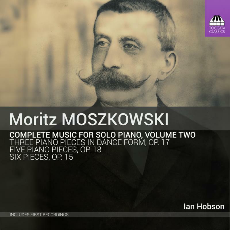 Picture of MOSZKOWSKI:PIANO MUSIC 2 - Moritz Moszkowski: Complete Music for Solo Piano, Vol.2