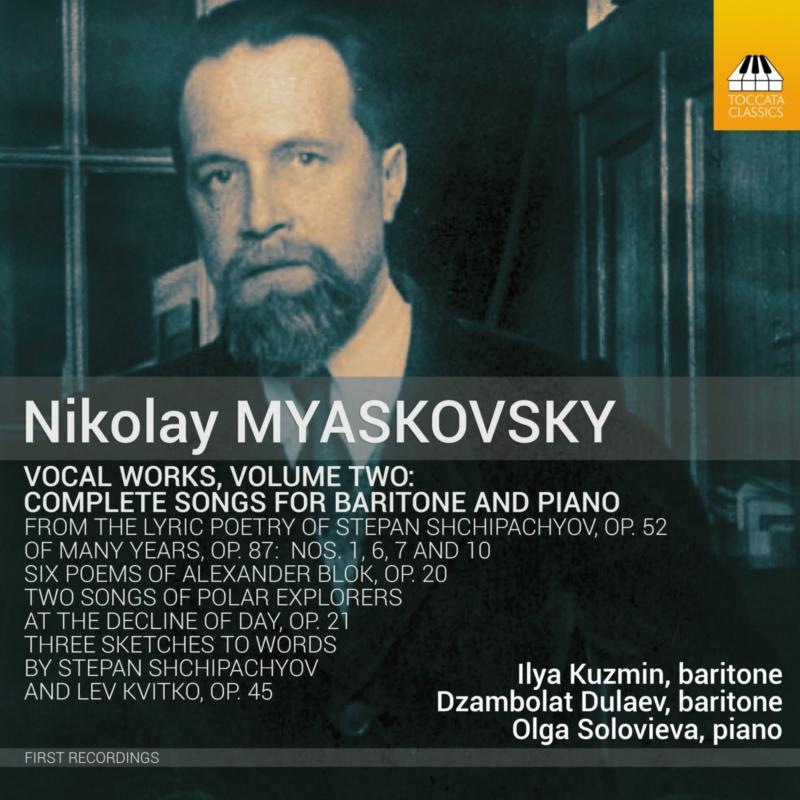 Picture of Ilya Kuzmin; Dzambolat Dulaev; Olga Solovieva - Nikolai Myaskovsky: Vocal Works, Vol. 2