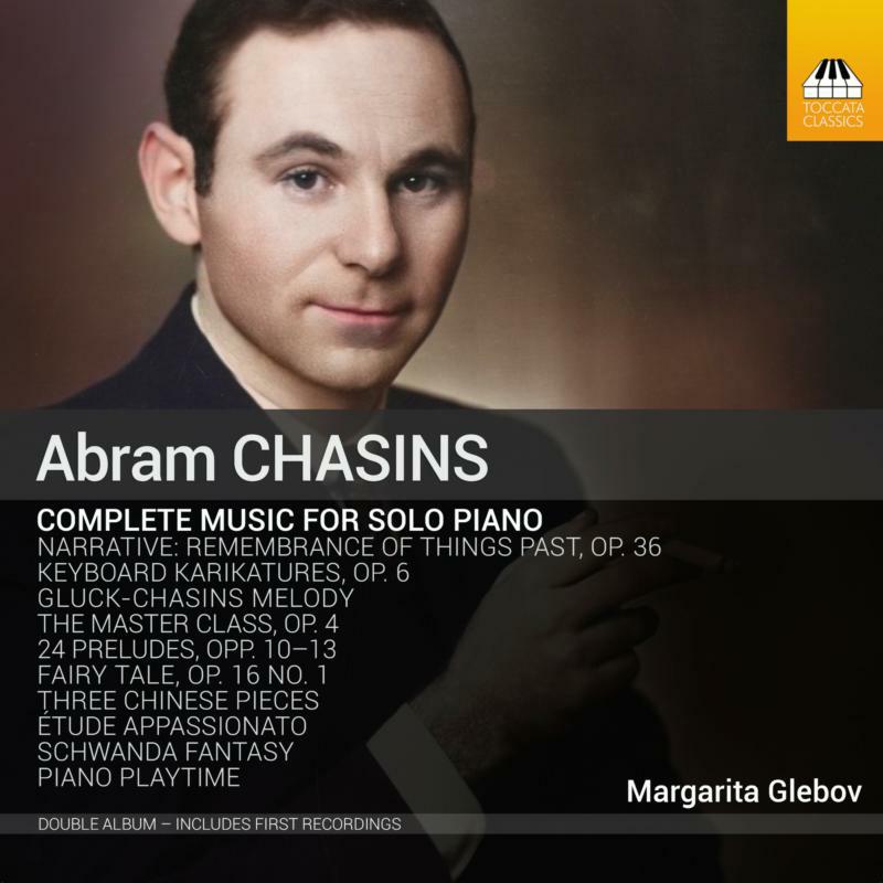 Picture of GLEBOV - CHASINS:COMPLETE PIANO MUSIC